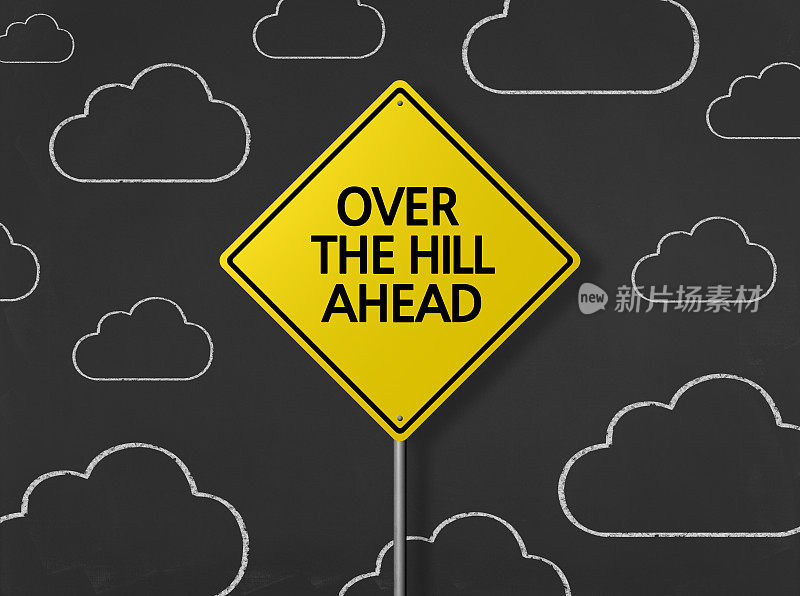 OVER THE HILL AHEAD - Business chalboard背景